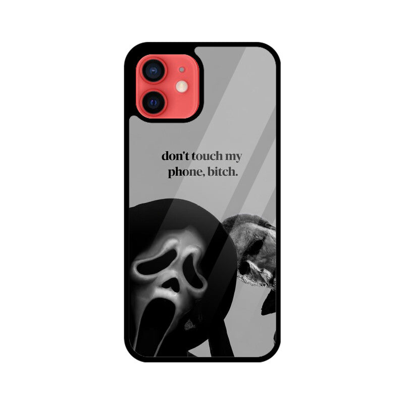 Dont Touch My Phone | Premium Printed Phone Case