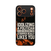 Idolizing A Politician | Premium Printed Phone Case
