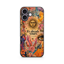 It's Already Yours | Premium Printed Phone Case